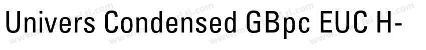 Univers Condensed GBpc EUC H字体转换